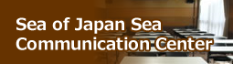 Sea of Japan Sea Communication Center
